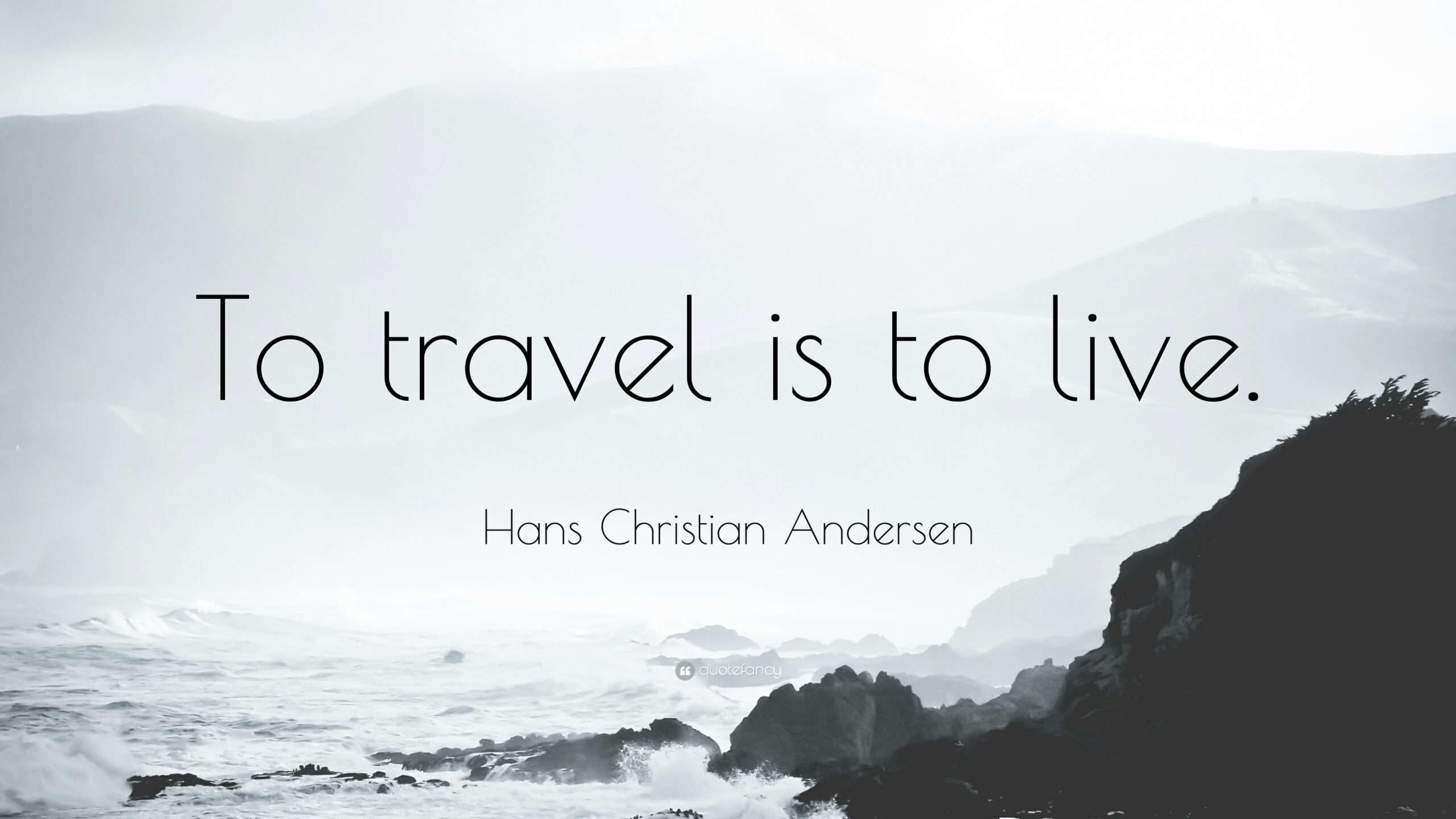 Hans Christian Anderson short travel quote